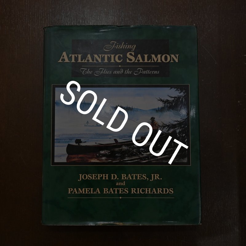 画像1: Fishing Atlantic Salmon  - Joseph D. Bates First Edition(USED) (1)