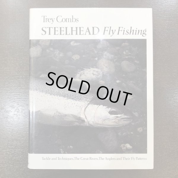 画像1: 【書籍】 Steelhead Fly Fishing - Trey Combs (1)