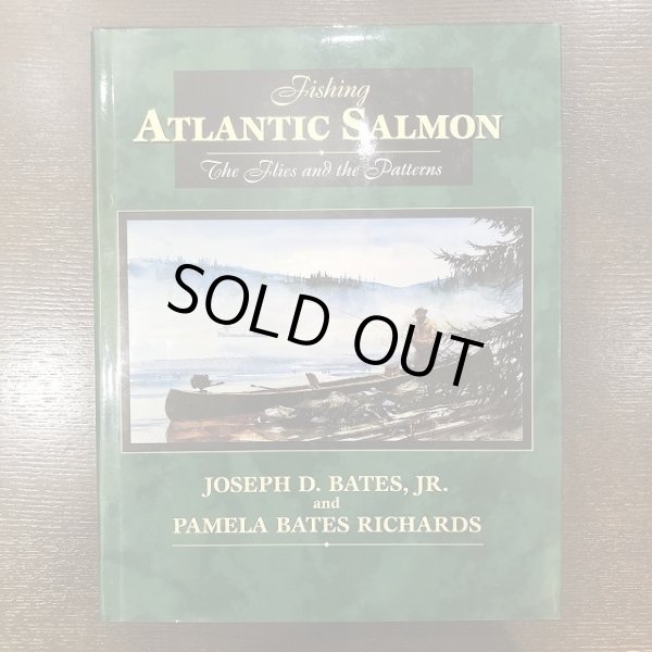 画像1: 【書籍】 Fishing Atlantic Salmon  - Joseph D. Bates (1)