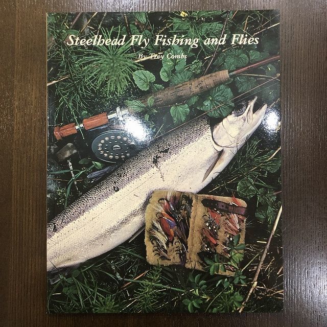 書籍】 Steelhead Fly Fishing and Flies - Trey Combs